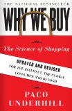 Why We Buy: The Science of Shopping by Paco Underhill